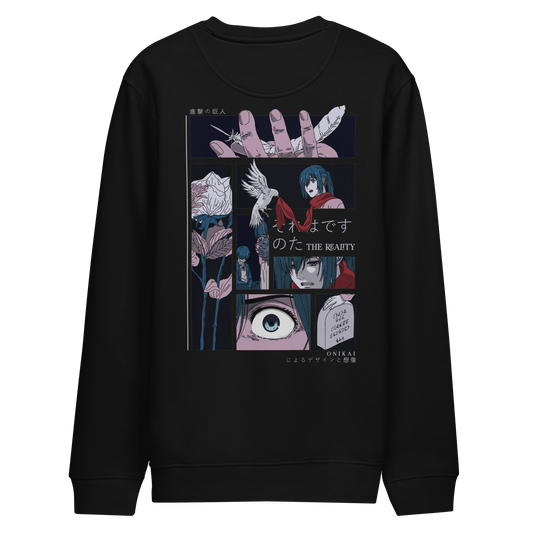 THE DREAM / THE REALITY SWEATSHIRT